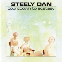 Purchase Steely Dan - Countdown To Ecstasy (Reissued 2023)
