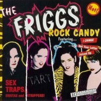 Purchase The Friggs - Rock Candy