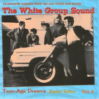 Purchase VA - Teen-Age Dreams Special Edition: White Group Sound Vol. 2