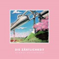 Buy Die Zärtlichkeit - Heimweh Meisterwerke Mp3 Download