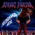 Buy Street Fighter - Secondhand Hero Mp3 Download