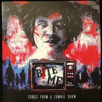 Purchase Dick Valentine - Bite Me: Songs From A Zombie Show