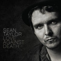 Purchase Sean Taylor - Love Against Death