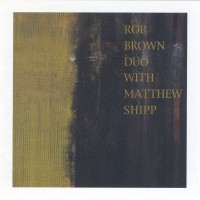 Purchase Rob Brown - Blink Of An Eye (With Matthew Shipp)