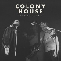 Purchase Colony House - Colony House Live Vol. 1