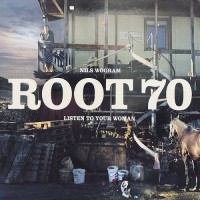 Purchase Root 70 - Listen To Your Woman