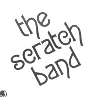 Purchase The Scratch Band - The Scratch Band (Vinyl)