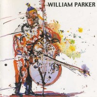 Purchase William Parker - Lifting The Sanctions
