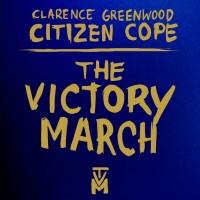 Purchase Citizen Cope - The Victory March (EP)