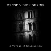 Purchase Dense Vision Shrine - A Voyage Of Imagination (CDS)