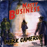 Purchase Mark Cameron - Nasty Business