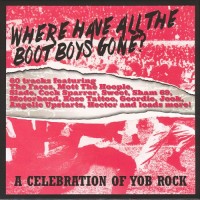 Purchase VA - Where Have All The Boot Boys Gone? (A Celebration Of Yob Rock) CD2