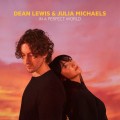 Buy Dean Lewis - In A Perfect World (With Julia Michaels) (CDS) Mp3 Download