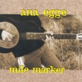 Buy Ana Egge - Mile Marker Mp3 Download