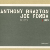 Purchase Anthony Braxton - Duets 1995 (With Joe Fonda)