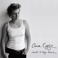 Purchase Ana Egge - Road To My Love
