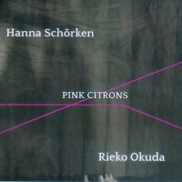Purchase Hanna Schörken - Pink Citrons (With Rieko Okuda)