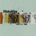 Buy Makewar - Stay (VLS) (EP) Mp3 Download