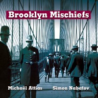 Purchase Michael Attias - Brooklyn Mischiefs (With Simon Nabatov)