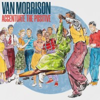 Purchase Van Morrison - Accentuate The Positive