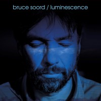 Purchase Bruce Soord - Luminescence