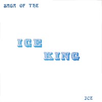 Purchase Ice - Saga Of The Ice King (Vinyl)