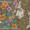 Buy Mick Flannery - Goodtime Charlie Mp3 Download