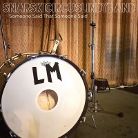 Purchase SnarskiCircusLindyBand - Someone Said That Someone Said (EP)