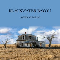 Purchase Blackwater Bayou - American Dream