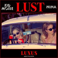 Purchase Kid Moxie - Lust (With Nina)