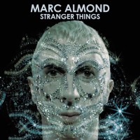 Purchase Marc Almond - Stranger Things (Expanded Edition) CD1