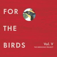 Purchase VA - For The Birds: The Birdsong Project Vol. V CD1