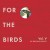 Buy VA - For The Birds: The Birdsong Project Vol. V CD1 Mp3 Download