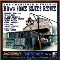 Purchase Bob Corritore - Bob Corritore & Friends: Down Home Blues Revue