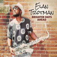 Purchase Elan Trotman - Brighter Days Ahead