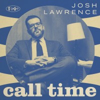 Purchase Josh Lawrence - Call Time