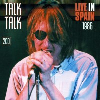 Purchase Talk Talk - Live In Spain 1986 CD1