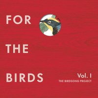 Purchase VA - For The Birds: The Birdsong Project Vol. 1 CD1