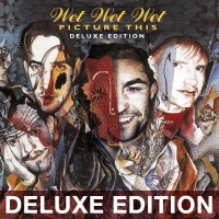 Purchase Wet Wet Wet - Picture This (20Th Anniversary Deluxe Edition) CD1