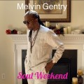 Buy Melvin Gentry - Soul Weekend Mp3 Download