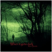Purchase Ron Boots - When It Gets Dark
