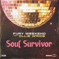 Buy Fury Weekend - Soul Survivor (Feat. Ollie Wride) (CDS) Mp3 Download