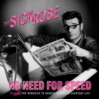 Purchase Sick Rose - No Need For Speed