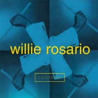 Purchase Willie Rosario - ¡Sorpresas!