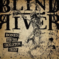 Purchase Blind River - Bones For The Skeleton Thief