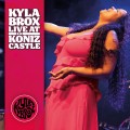 Buy Kyla Brox - Live At Köniz Castle Mp3 Download