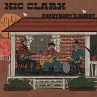 Purchase Nic Clark - Everybody's Buddy