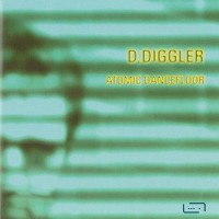 Purchase D.Diggler - Atomic Dancefloor