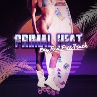 Purchase Big Red Fire Truck - Primal Heat (CDS)