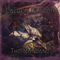 Purchase Caldon Glover - The Mundane